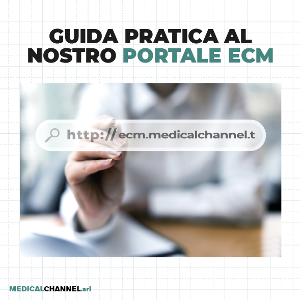 Come utilizzare il portale ECM di Medicalchannel: guida pratica all’area riservata e ai servizi disponibili