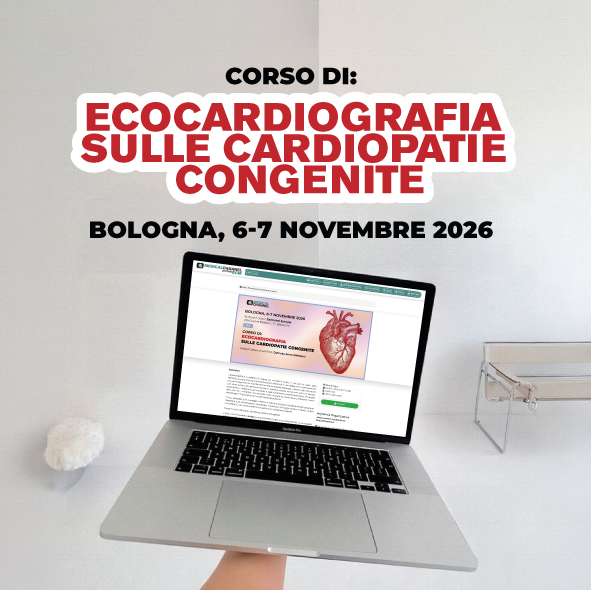  Ecocardiografia delle cardiopatie congenite: corso ECM a Bologna e in webinar  – 6 e 7 novembre 2026