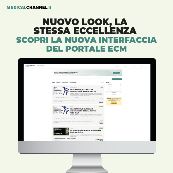 Scopri il nuovo portale ECM di Medicalchannel: interfaccia rinnovata, più semplice e intuitiva