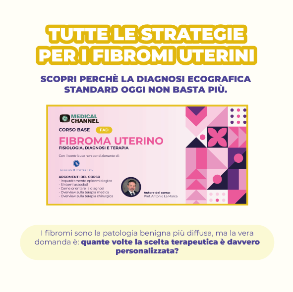FOCUS ON Fibromi uterini: opportunità formative su Medicalchannel
