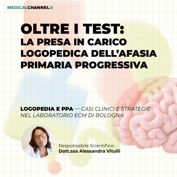 Afasia Primaria Progressiva: caratteristiche, valutazione e riabilitazione logopedica